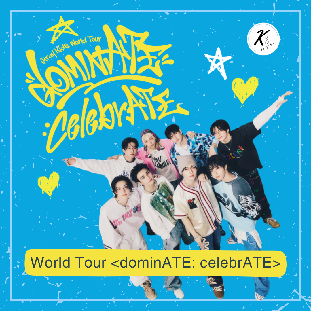 PRE-ORDER] World Tour DominATE : celebrATE OFFICIAL MD – Kbyseni