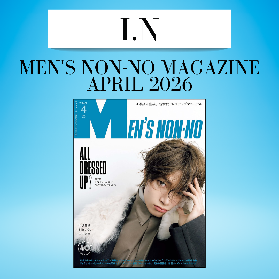 I.N - MEN'S NON-NO MAGAZINE - APRIL 2026 ISSUE