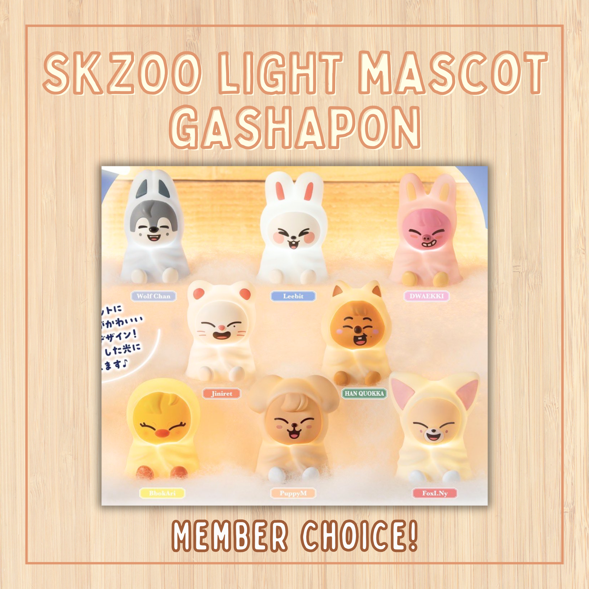 Skzoo Light Mascot Gashapon (MEMBER CHOICE) – Kbyseni